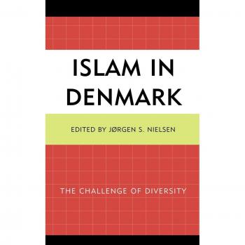 Diversity Challenge in Denmark: Understanding Islam - Lexington Books
