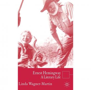 Ernest Hemingway Biography: A Comprehensive Literary Analysis and Life Story