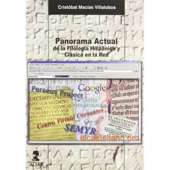 Panorama Actual De La Filología Hispánica Y Clásica En La Red