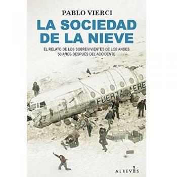La sociedad de la nieve (LIBROS SINGULARES