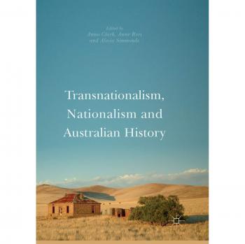 Transnationalism, Nationalism and Australian History