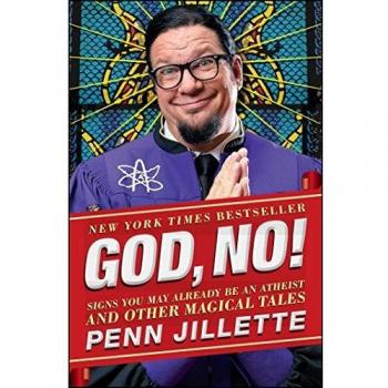 God, No!: Signs You May Already Be an Atheist and Other Magical Tales