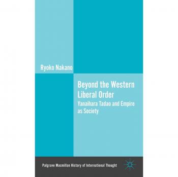 Beyond the Western Liberal Order: Yanaihara Tadao and Empire as Society
