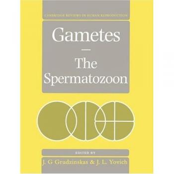Gametos - El Espermatozoide (Revisiones de Cambridge en Reproducción Humana)