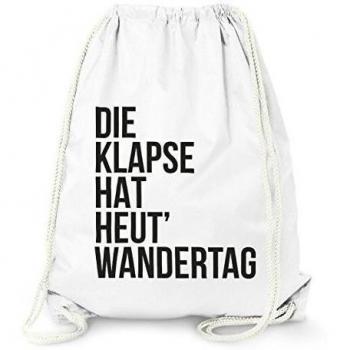 Turn Bolsa Gym Bag - La klapse Wandertag tiene Hoy - Moon Works®, color Blanco - blanco, tamaño talla única