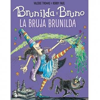 Brunilda y Bruno. La Bruja Brunilda