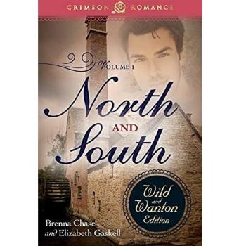 North and South: The Wild and Wanton Edition Volume 1 - Original Version