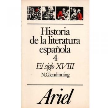 Historia de la literatura española, 4. El siglo XVIII