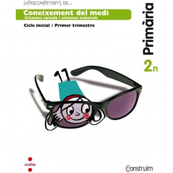 Supercompetents en... Coneixement del medi. 2 Primària, 1 Trimestre. Construïm. Quadern - 9788466137935