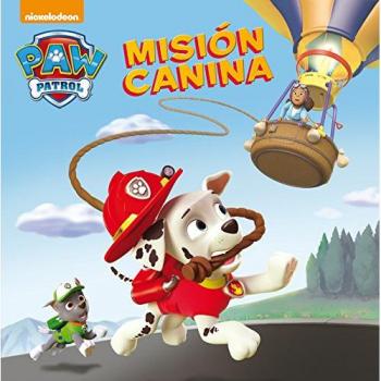 Misión canina. Patrulla Canina. Primeras lecturas - Nickelodeon