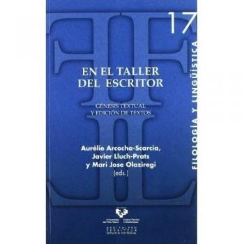 En el taller del escritor. Génesis textual y edición de textos: 17