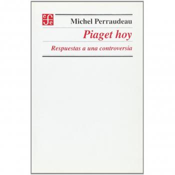 Piaget hoy. Respuestas a una controversia