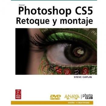 Photoshop CS5. Retoque y montaje
