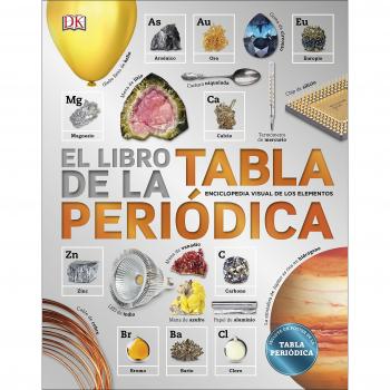 El libro de la Tabla Periódica: Enciclopedia de los elementos - Varios Autores