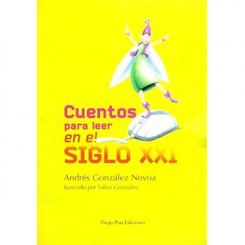 CUENTOS PARA LEER EN EL SIGLO XXI