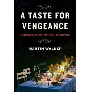 A Taste for Vengeance: A Bruno, Chief of Police Novel