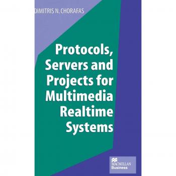Protocols, Servers and Projects for Multimedia Realtime Systems