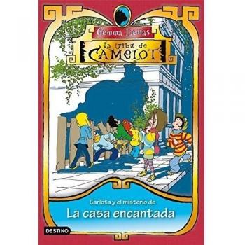 Carlota y el misterio de la casa encantada: La tribu de Camelot 4 - Lienas Gemma