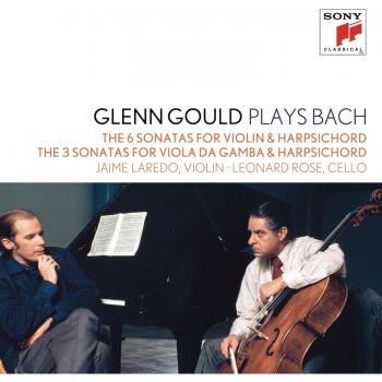 Glenn Gould Plays Bach: The 6 Sonatas For Violin & Harpsichord Bwv 1014-1019