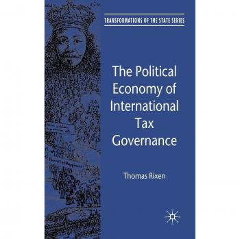 The Political Economy of International Tax Governance: 0