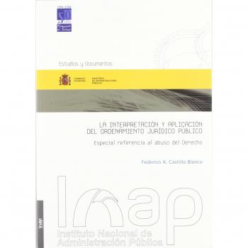 La interpretación y aplicación del ordenamiento jurídico público: especial referencia al abuso del derecho