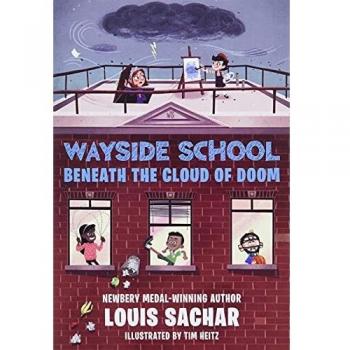 Wayside School Beneath the Cloud of Doom: 4