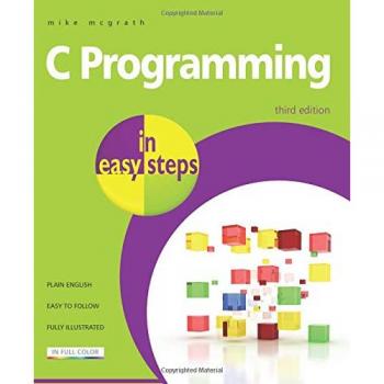 C Programming in Easy Steps