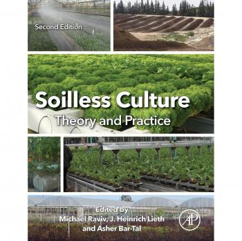Soilless Culture: Theory and Practice