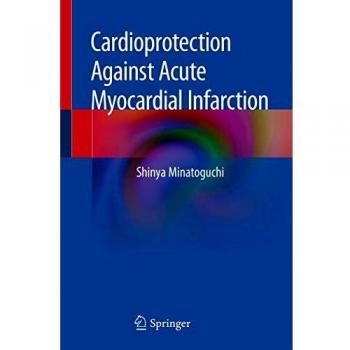 Cardioprotection Against Acute Myocardial Infarction