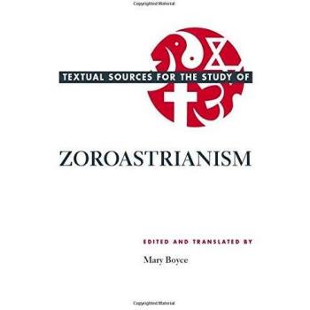 Textual Sources for the Study of Zoroastrianism