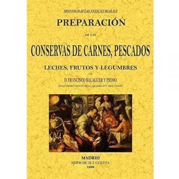 Preparación De Las Conservas De Carnes, Pescados, Leches, Frutos Y Legumbres