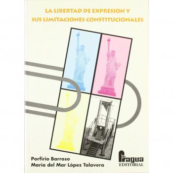 LIBERTAD DE EXPRESION Y SUS LIMITACIONES CONSTITUCIONALES