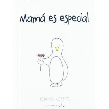 Mamá es especial