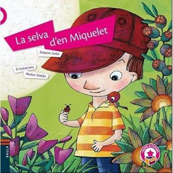 La selva d'en Miquelet: 37 - Joaquim Carbó I Masllorens