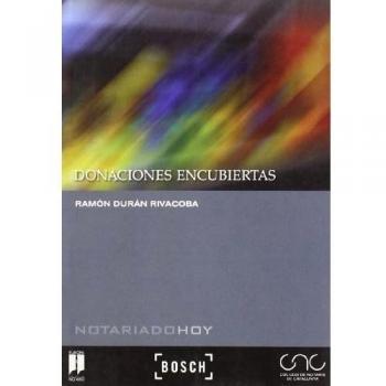 Donaciones encubiertas: Colección Notariado Hoy