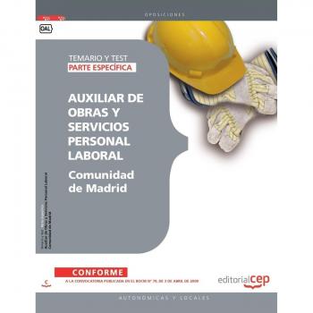 Auxiliar de Obras y servicios Personal Laboral de la Comunidad de Madrid. Temario y Test Parte Específica
