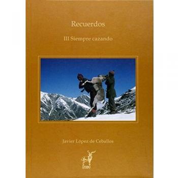Recuerdos III - siempre cazando