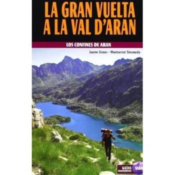 La gran vuelta a la Val d'Aran - Llanes, Jaume; Timoneda, Montserrat