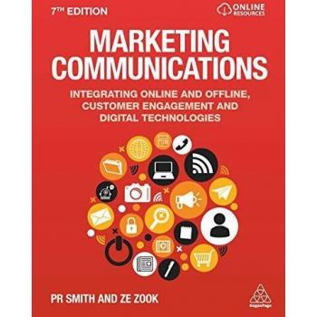 Marketing Communications by PR Smith and Kogan Page Ltd