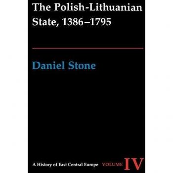 The Polish-Lithuanian State, 1386-1795: 4