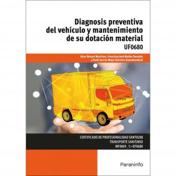 Diagnosis preventiva del vehículo y mantenimiento de su dotación material
