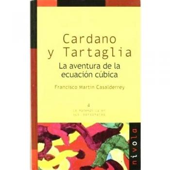 Cardano y Tartaglia. La aventura de la ecuación cúbica: 4