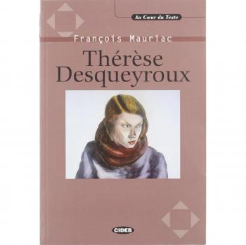 Thérèse Desqueyroux. Con CD-ROM