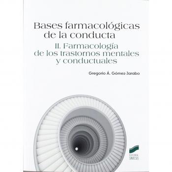 Bases farmacológicas de la conducta
