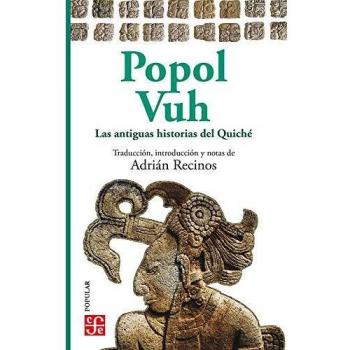 Popol Vuh: The Ancient Stories of the Quiché