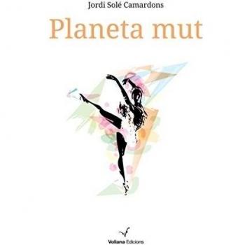 Planeta Mut - Jordi Solé Camardons