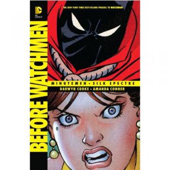 Before Watchmen: Minutemen / Silk Spectre TP