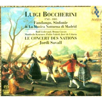 Boccherini: Fandango, Sinfonie & La Musica Notturna di Madrid