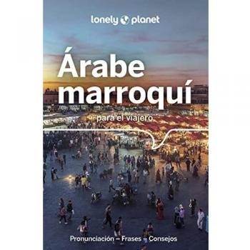 Árabe marroquí para el viajero 2 (Guías para conversar Lonely Planet