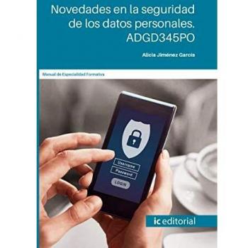 Novedades en la seguridad de los datos personales. ADGD345PO